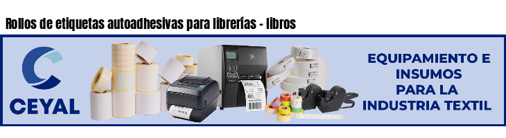 Rollos de etiquetas autoadhesivas para librerías - libros