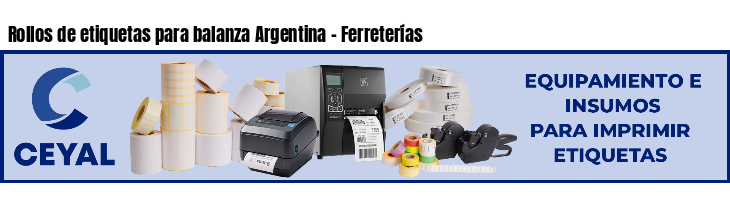 Rollos de etiquetas para balanza Argentina - Ferreterías