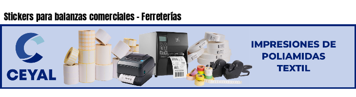 Stickers para balanzas comerciales - Ferreterías