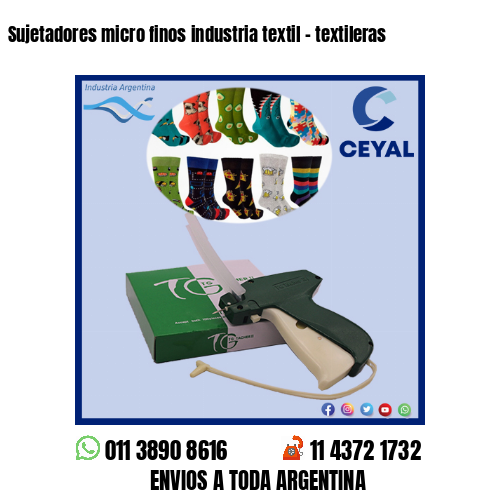 Sujetadores micro finos industria textil – textileras