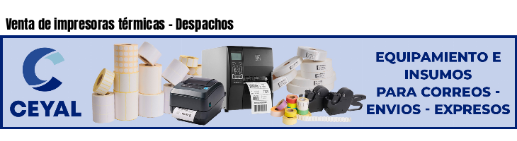 Venta de impresoras térmicas - Despachos