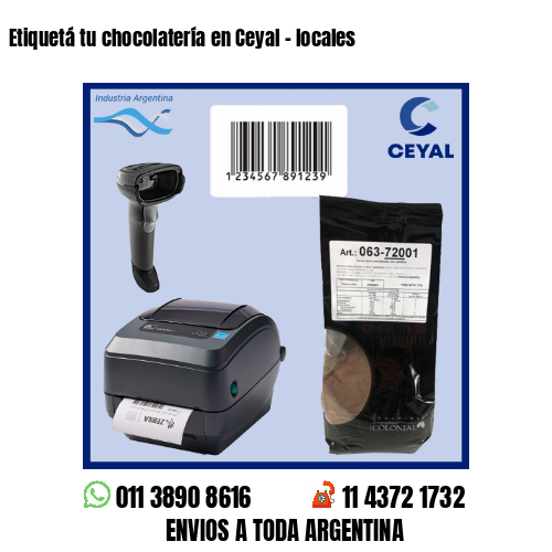 Etiquetá tu chocolatería en Ceyal - locales