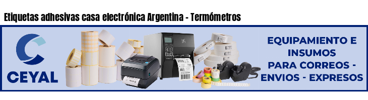 Etiquetas adhesivas casa electrónica Argentina - Termómetros