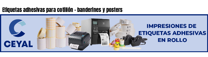 Etiquetas adhesivas para cotillón - banderines y posters