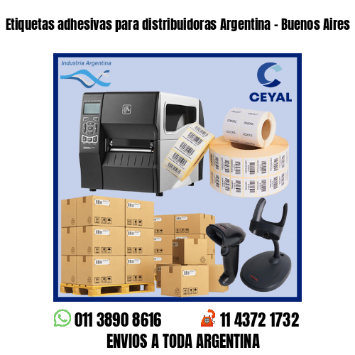 Etiquetas adhesivas para distribuidoras Argentina - Buenos Aires