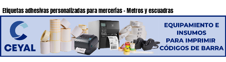 Etiquetas adhesivas personalizadas para mercerías - Metros y escuadras