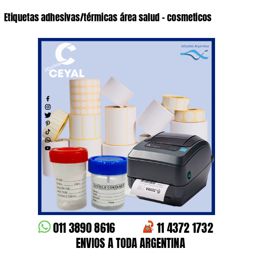 Etiquetas adhesivas/térmicas área salud - cosmeticos