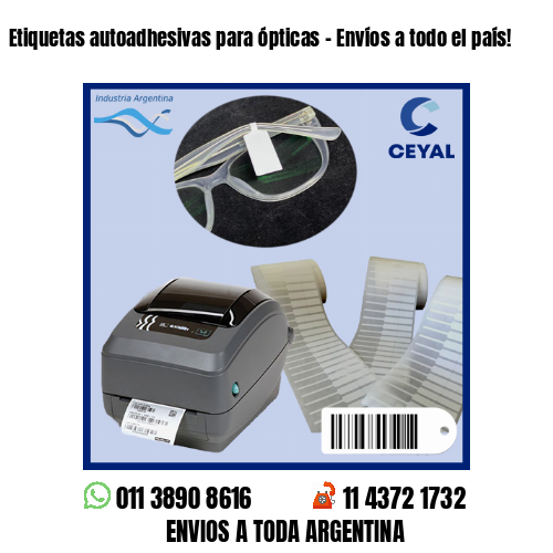 Etiquetas autoadhesivas para ópticas - Envíos a todo el país!