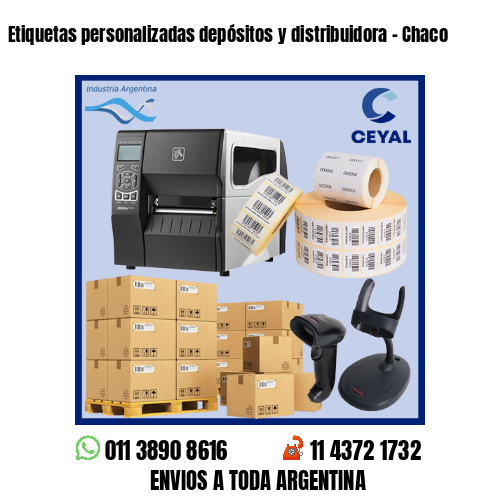 Etiquetas personalizadas depósitos y distribuidora - Chaco