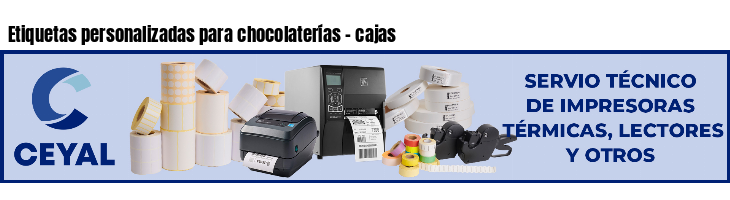 Etiquetas personalizadas para chocolaterías - cajas