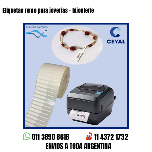 Etiquetas remo para joyerías - bijouterie