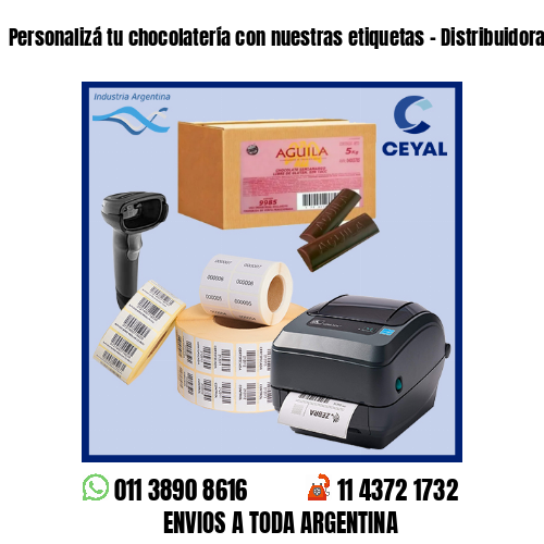 Personalizá tu chocolatería con nuestras etiquetas – Distribuidoras