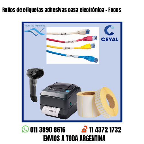 Rollos de etiquetas adhesivas casa electrónica - Focos