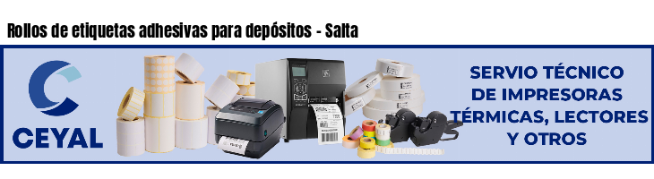 Rollos de etiquetas adhesivas para depósitos - Salta