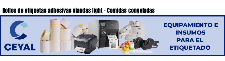 Rollos de etiquetas adhesivas viandas light - Comidas congeladas