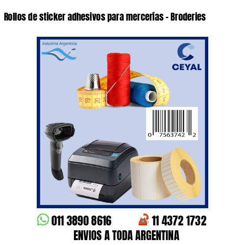 Rollos de sticker adhesivos para mercerías - Broderies