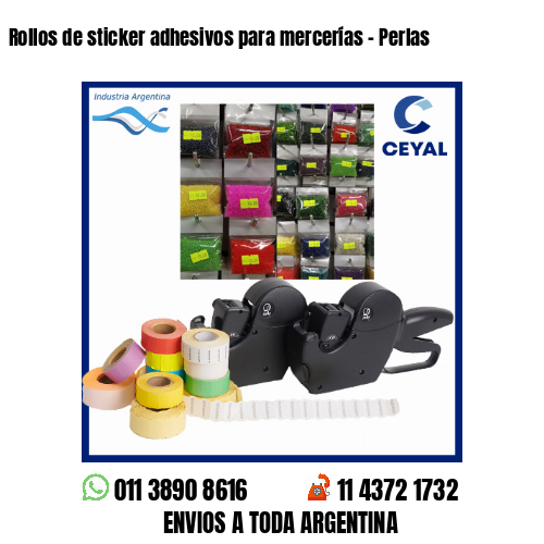 Rollos de sticker adhesivos para mercerías – Perlas