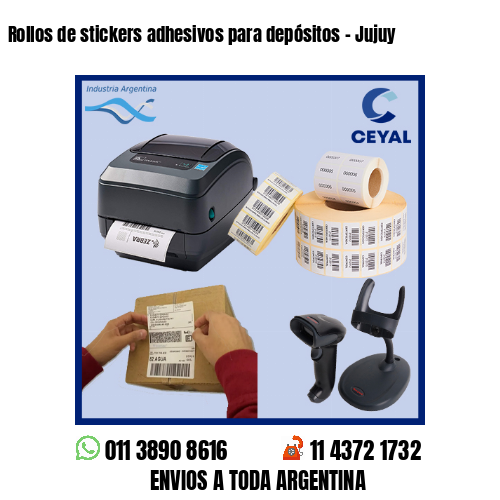 Rollos de stickers adhesivos para depósitos - Jujuy