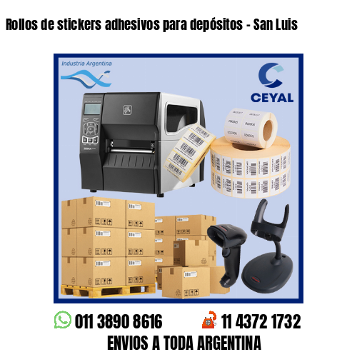 Rollos de stickers adhesivos para depósitos - San Luis