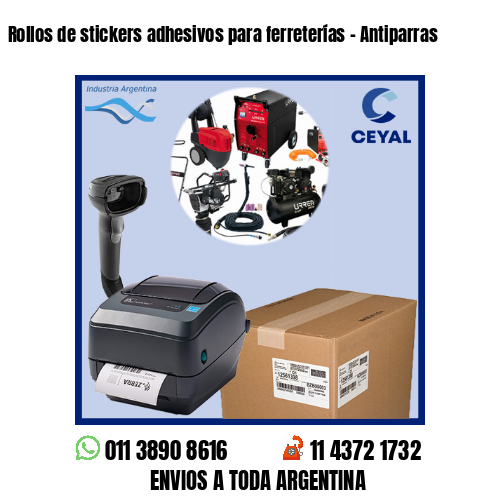 Rollos de stickers adhesivos para ferreterías – Antiparras