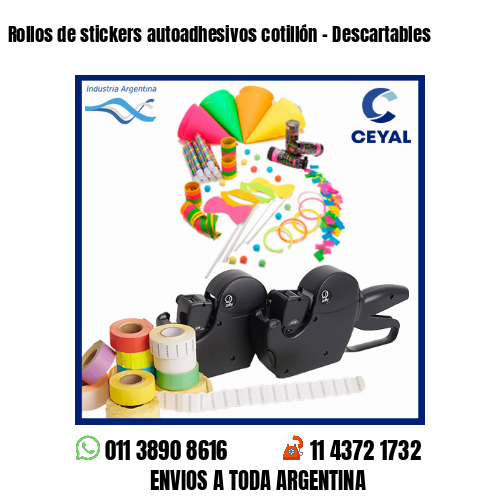 Rollos de stickers autoadhesivos cotillón – Descartables