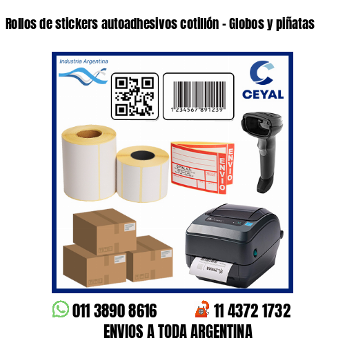 Rollos de stickers autoadhesivos cotillón – Globos y piñatas