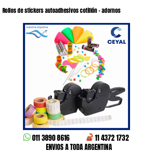 Rollos de stickers autoadhesivos cotillón - adornos