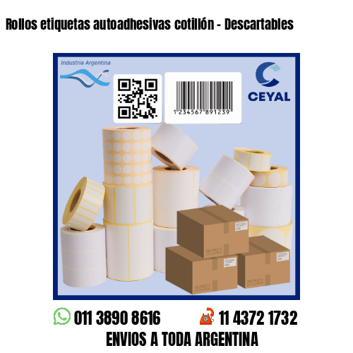 Rollos etiquetas autoadhesivas cotillón - Descartables