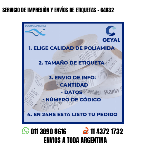 SERVICIO DE IMPRESIÒN Y ENVÍOS DE ETIQUETAS - 64X32