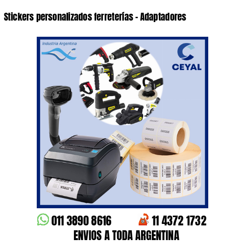 Stickers personalizados ferreterías - Adaptadores