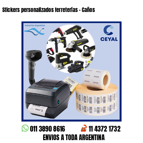 Stickers personalizados ferreterías – Caños