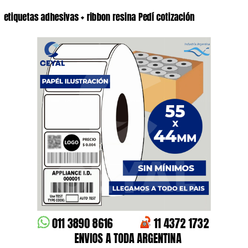 etiquetas adhesivas   ribbon resina Pedí cotización