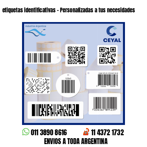 etiquetas identificativas - Personalizadas a tus necesidades