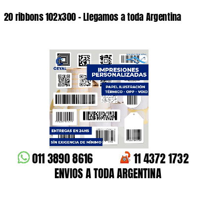 20 ribbons 102x300 - Llegamos a toda Argentina