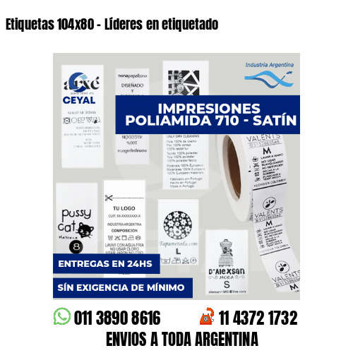 Etiquetas 104x80 - Líderes en etiquetado