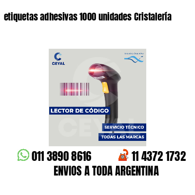 etiquetas adhesivas 1000 unidades Cristalería