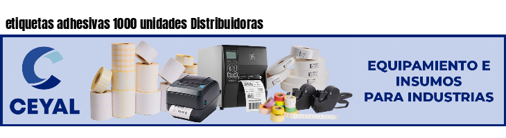 etiquetas adhesivas 1000 unidades Distribuidoras