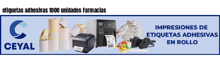 etiquetas adhesivas 1000 unidades Farmacias