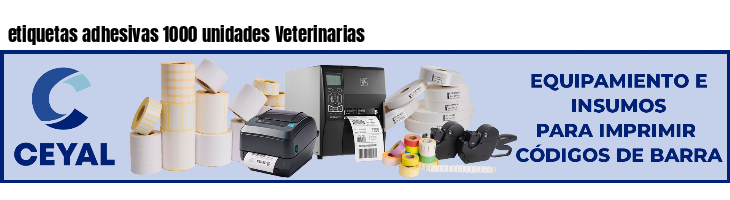 etiquetas adhesivas 1000 unidades Veterinarias