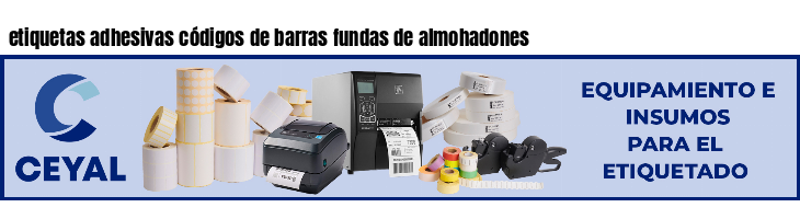 etiquetas adhesivas códigos de barras fundas de almohadones