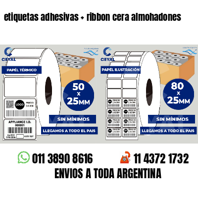 etiquetas adhesivas   ribbon cera almohadones