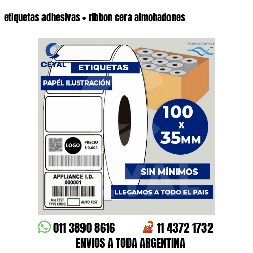 etiquetas adhesivas   ribbon cera almohadones