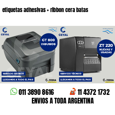 etiquetas adhesivas   ribbon cera batas