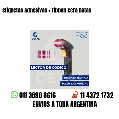 etiquetas adhesivas   ribbon cera batas