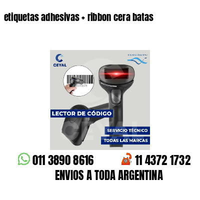 etiquetas adhesivas   ribbon cera batas