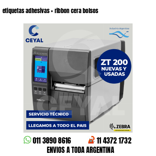 etiquetas adhesivas   ribbon cera bolsos