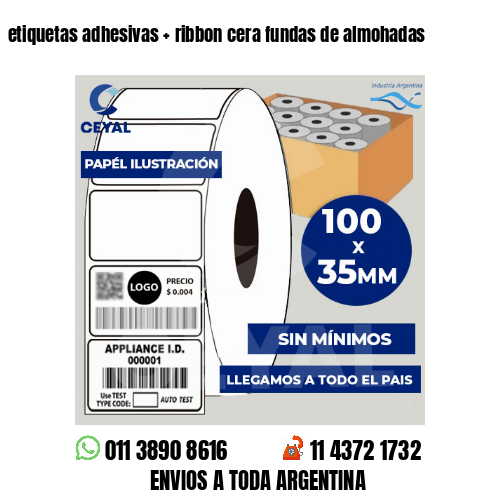 etiquetas adhesivas   ribbon cera fundas de almohadas