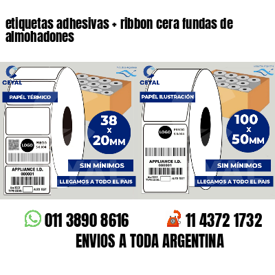 etiquetas adhesivas   ribbon cera fundas de almohadones