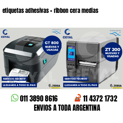 etiquetas adhesivas   ribbon cera medias