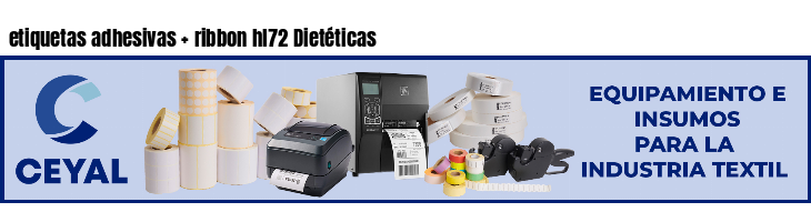 etiquetas adhesivas   ribbon hl72 Dietéticas